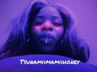 Tsunamiimamiihoney