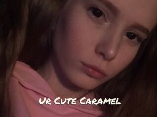 Ur_Cute_Caramel