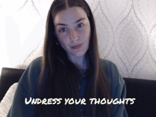 Undress_your_thoughts