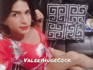 ValeryHugeCock