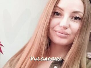 Vulgargirl