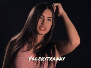 Valerytranny