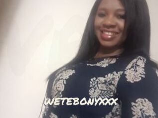 WETEBONYXXX