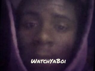 WatchYaBoi