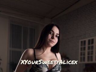 XYourSweetyAlicex