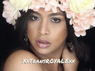 XxTransROYALExx