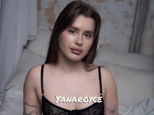 Yanaroyce