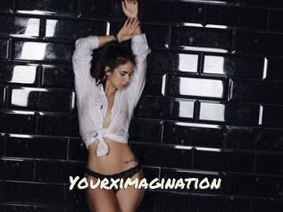 Yourximagination